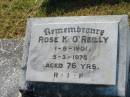 
Rose K. OREILLY,
1-6-1901 - 5-3-1978 aged 76 years;
St Johns Catholic Church, Kerry, Beaudesert Shire
