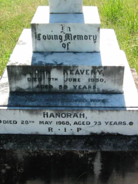 John KEAVENY,  | died 7 June 1950 aged 58 years;  | Hanorah, wife,  | died 28 May 1968 aged 73 years;  | St John's Catholic Church, Kerry, Beaudesert Shire  | 