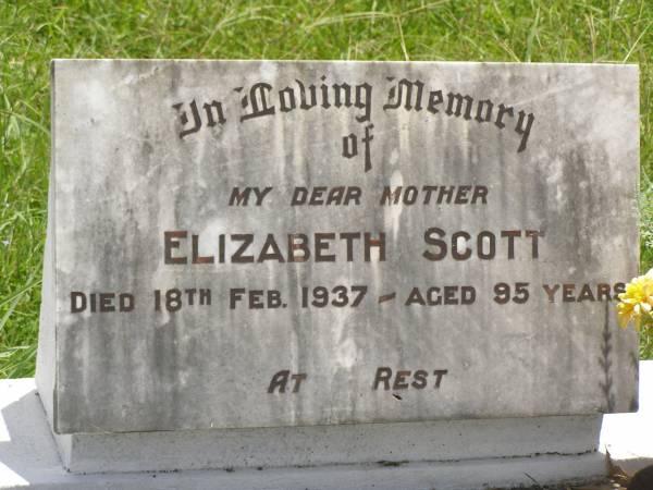 Elizabeth SCOTT,  | mother,  | died 18 Feb 1937 aged 95 years;  | Kilkivan cemetery, Kilkivan Shire  | 