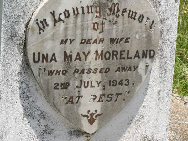 Una May MORELAND,  | wife,  | died 2 July 1943;  | Kilkivan cemetery, Kilkivan Shire  | 