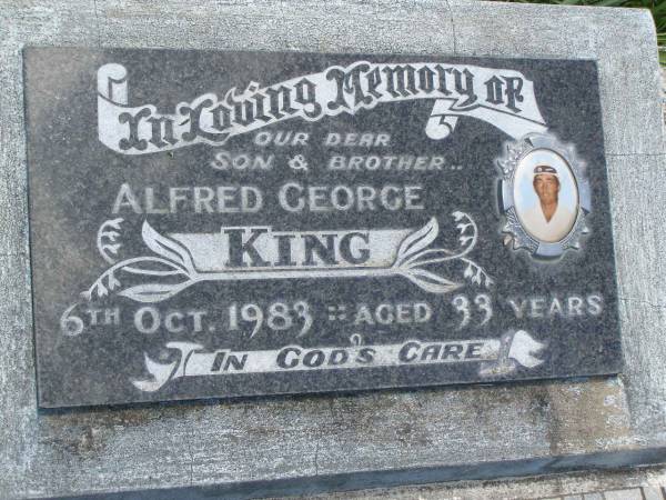 Alfred George KING,  | son brother,  | died 6 Oct 1983 aged 33 years;  | Kilkivan cemetery, Kilkivan Shire  | 
