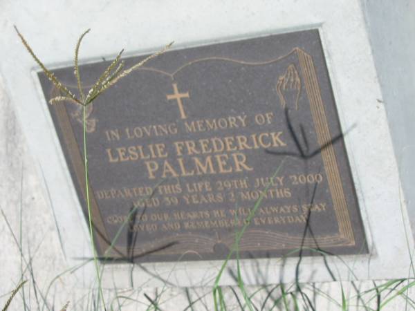 Leslie Frederick PALMER,  | died 29 July 2000 aged 39 years 2 months;  | Kilkivan cemetery, Kilkivan Shire  | 