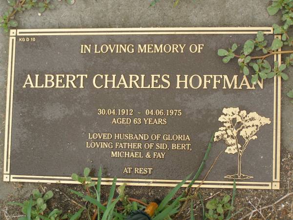 Albert Charles HOFFMAN,  | 30-04-1912 - 04-06-1975 aged 63 years,  | husband of Gloria,  | father of Sid, Bert, Michael & Fay;  | Killarney cemetery, Warwick Shire  | 