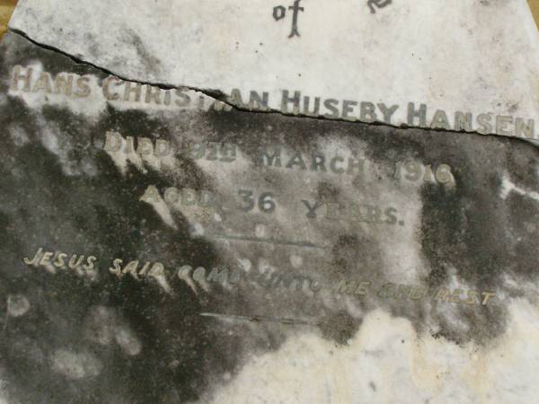 Hans Christian Huseby HANSEN,  | died 9 March 1916 ageed 36 years;  | Killarney cemetery, Warwick Shire  | 