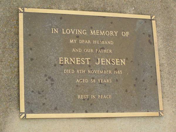 Ernest JENSEN,  | husband father,  | died 8 Nov 11983 aged 58 years;  | Killarney cemetery, Warwick Shire  | 