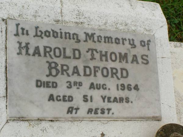 Harold Thomas BRADFORD,  | died 3 Aug 1964 aged 51 years;  | Killarney cemetery, Warwick Shire  | 