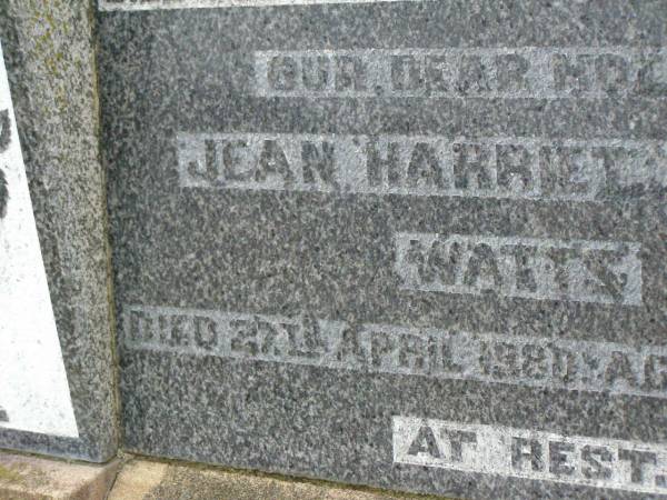 Herbert WATTS,  | husband father,  | died 4 Jan 1954 aged 48 years;  | Jean Harriet Emma WATTS,  | mother,  | died 27 April 1980 aged 65 years;  | Killarney cemetery, Warwick Shire  | 