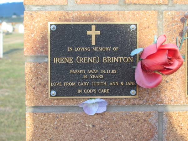Irene (Rene) BRINTON,  | died 24-11-02 aged 91 years,  | love from Gary, Judith, Ann & Jane;  | Killarney cemetery, Warwick Shire  | 