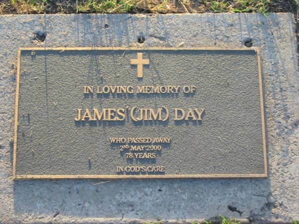 James (Jim) DAY,  | died 2 May 2000 aged 78 years;  | Killarney cemetery, Warwick Shire  | 