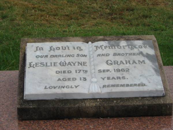 Leslie Wayne GRAHAM,  | son brother,  | died 17 Sept 1962 aged 13 years;  | Killarney cemetery, Warwick Shire  | 