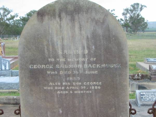 Richard Arnold HOWELL,  | died 17-7-1961 aged 96 years;  | Sarah La Monte HOWELL,  | wife of Richard Arnold HOWELL,  | died 14 Oct 1935 aged 79 years;  | George Salmon BACKHOUSE,  | died 26 June 1885;  | George, son,  | died 29 April 1886 aged 6 months;  | Killarney cemetery, Warwick Shire  | 