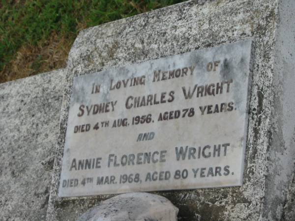 Sydney Charles WRIGHT,  | died 4 Aug 1956 aged 78 years;  | Annie Florence WRIGHT,  | died 4 Mar 1968 aged 80 years;  | Killarney cemetery, Warwick Shire  | 
