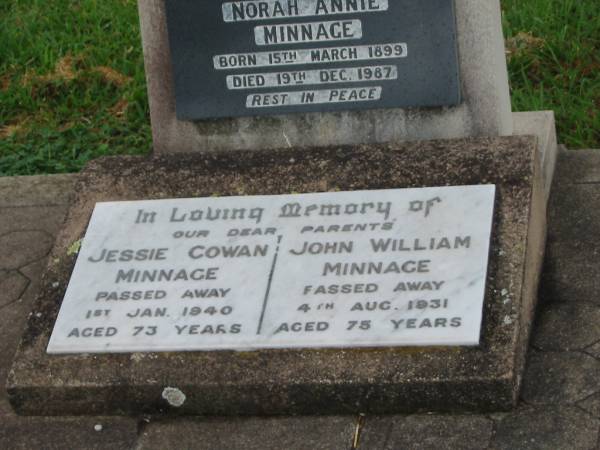 Norah Annie MINNAGE,  | aunt,  | born 15 March 1899,  | died 19 Dec 1987;  | parents;  | Jessie Cowan MINNAGE,  | died 1 Jan 1940 aged 73 years;  | John William MINNAGE,  | died 4 Aug 1931 aged 75 years;  | Killarney cemetery, Warwick Shire  | 