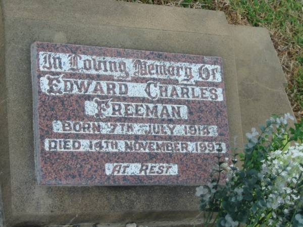 Edward Charles FREEMAN,  | born 7 July 1914,  | died 14 Nov 1993;  | Killarney cemetery, Warwick Shire  | 