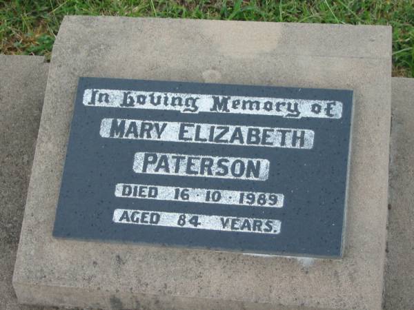 Mary Elizabeth PATERSON,  | died 16-10-1989 aged 84 years;  | Killarney cemetery, Warwick Shire  | 