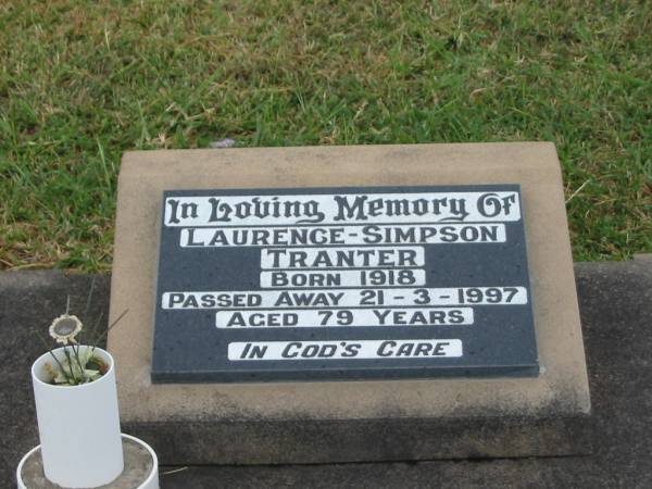 Laurence-Simpson TRANTER,  | born 1918,  | died 21-3-1997 aged 79 years;  | Killarney cemetery, Warwick Shire  | 