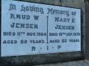 Knud W. JENSEN, died 11 Nov 1964 aged 80 years; Mary E. JENSEN, died 19 Sep 1979 aged 82 years; Killarney cemetery, Warwick Shire 