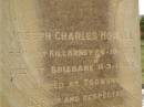 
Theophilus HOWELL,
died 11 March 1902 aged 77 years,
born in Wales,
lived in Qld 50 years;
Anne HOWELL,
wife,
died 13 Jan 1927 in 85th year,
residing in Qld 74 years;
Joseph Charles HOWELL,
born Killarney 24-10-1872,
died Brisbane 11-3-1940,
buried Toowong;
William Arthur Melrose Octavius,
son of Theophilus & Ann HOWELL of this place,
died 1 April 1881 aged 11 months 11 days;
Anna Douglas,
wife of T.J. HOWELL Melrose,
died 7 Oct 1928 aged 66 years;
Theophilus John HOWELL,
born Fassifern Qld 15 July 1862,
died Bordertown SA 17 Dec 1935;
Archibald Dunbar HOWELL,
born 17 July 1905,
died 25 March 1934;
Aisla Grace HOWELL,
born 8 Oct 1910,
died 8 Aug 1911;
Killarney cemetery, Warwick Shire
