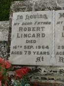 
Robert LINGARD,
father,
died 16 Sep 1964 aged 79 years;
Martha LINGARD,
mother,
died 29 July 1960 aged 75 years;
Clarence Godfrey,
son of R. & M. LINGARD,
died 30? May 1920 aged 3 years;
Killarney cemetery, Warwick Shire
