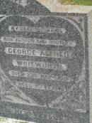 
Margaret Elizabeth WHITWORTH,
mother,
died 30 April 1951 aged 65 years;
George Alfred WHITWORTH,
husband father brother,
died 22 May 1946 ageed 53 years;
Killarney cemetery, Warwick Shire
