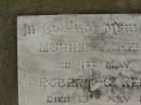 
Muriel V. REIBELT,
died 1 May 1967;
Robert G. REIBELT,
died 13 May 1970;
Killarney cemetery, Warwick Shire
