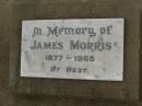 
James MORRIS,
1877 - 1965;
Killarney cemetery, Warwick Shire
