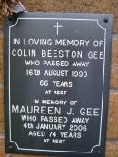 
Colin Beeston GEE,
died 16 Aug 1990 aged 66 years;
Maureen J. GEE,
died 4 Jan 2006 aged 74 years;
Lawnton cemetery, Pine Rivers Shire
