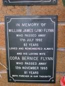 
William James (Jim) FLYNN,
died 17 July 1992 aged 82 years;
Cora Bernice FLYNN,
wife,
died 12 Nov 1993 aged 81 years;
Lawnton cemetery, Pine Rivers Shire
