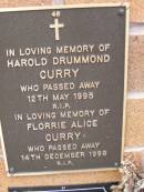 
Harold Drummond CURRY,
died 12 May 1995;
Florrie Alice CURRY,
died 14 Dec 1998;
Lawnton cemetery, Pine Rivers Shire
