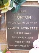 Judith Lynnette TURTON, died 30 March 2003 aged 61 years; Lawnton cemetery, Pine Rivers Shire 