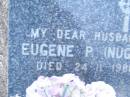 
Eugene P. (Nugget) NUGENT,
husband dad,
died 24-11-1986 aged 74 years;
Lawnton cemetery, Pine Rivers Shire
