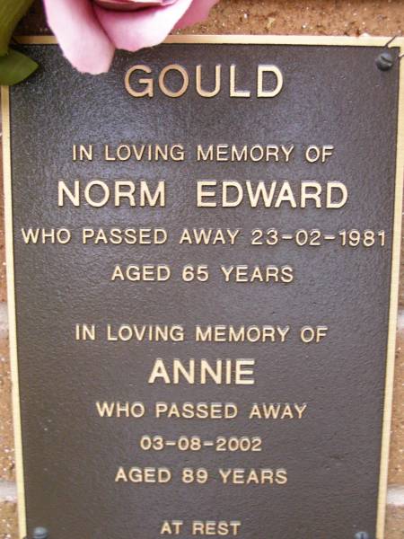 Norm Edward GOULD,  | died 23-02-1981 aged 65 years;  | Annie GOULD,  | died 03-08-2002 aged 89 years;  | Lawnton cemetery, Pine Rivers Shire  | 