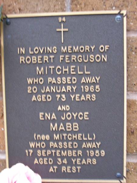 Robert Ferguson MITCHELL,  | died 20 Jan 1965 aged 73 years;  | Ena Joyce MABB (nee MITCHELL),  | died 17 Sept 1959 aged 34 years;  | Lawnton cemetery, Pine Rivers Shire  | 