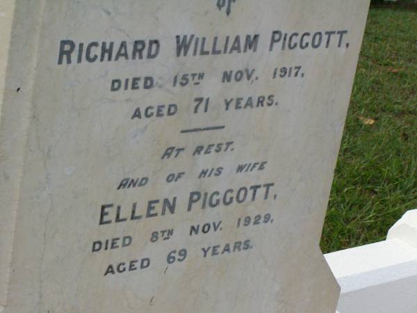 Richard William PIGGOTT,  | died 15 Nov 1917 aged 71 years;  | Ellen PIGGOTT,  | wife,  | died 8 Nov 1929 aged 69 years;  | Lawnton cemetery, Pine Rivers Shire  | 