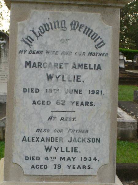 Margaret Amelia WYLLIE,  | wife mother,  | died 18 June 1921 aged 62 years;  | Alexander Jackson WYLLIE,  | father,  | died 4 May 1934 aged 79 years;  | Alice,  | daughter,  | died 30 Dec 1944;  | Muriel,  | daughter,  | died 21 May 1971;  | Norman WYLLIE,  | died 15 March 1976,  | cremated 17 March 1976;  | Lawnton cemetery, Pine Rivers Shire  | 