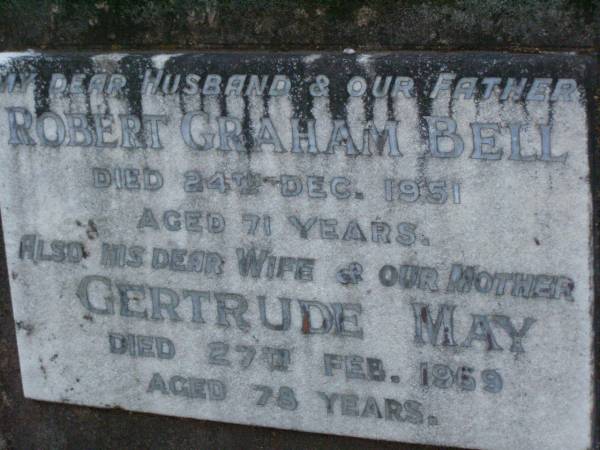 Robert Graham BELL,  | husband father,  | died 24 Dec 1951 aged 71 years;  | Gertrude May,  | wife mother,  | died 27 Feb 1959 aged 78 years;  | Lawnton cemetery, Pine Rivers Shire  | 