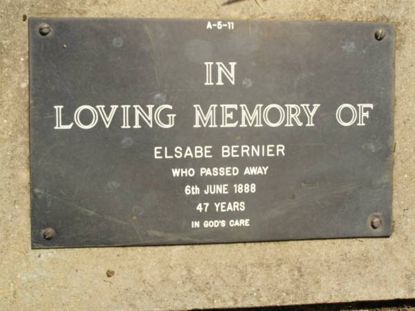 Elsabe BERNIER,  | died 6 June 1888 aged 47 years;  | Lawnton cemetery, Pine Rivers Shire  | 