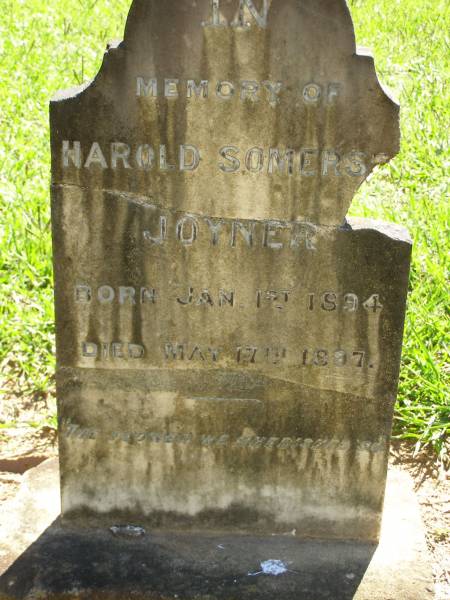 Harold Somers JOYNER,  | born 1 Jan 1894,  | died 17 May 1997;  | Lawnton cemetery, Pine Rivers Shire  | 