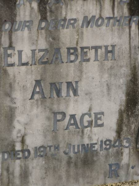 Ellen,  | wife of William NUGENT,  | mother,  | died 9 Feb 1900 aged 54 years;  | William NUGENT,  | died 16 Feb 1917 aged 70 years;  | Elizabeth Ann PAGE,  | mother,  | died 19 June 1943;  | William Frederick PAGE,  | father,  | died 25 April 1943;  | Lawnton cemetery, Pine Rivers Shire  | 