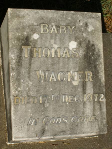 Thomas WAGNER,  | baby,  | died 17 Dec 1972;  | Lawnton cemetery, Pine Rivers Shire  | 