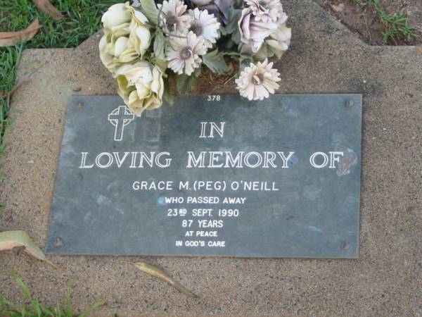 Grace M. (Peg) O'NEILL,  | died 23 Sept 1990 aged 87 years;  | Lawnton cemetery, Pine Rivers Shire  | 