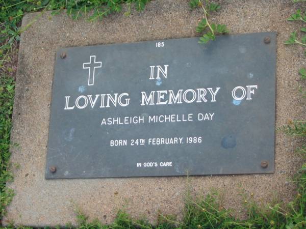 Ashleigh Michelle DAY,  | born 24 Feb 1986;  | Lawnton cemetery, Pine Rivers Shire  | 