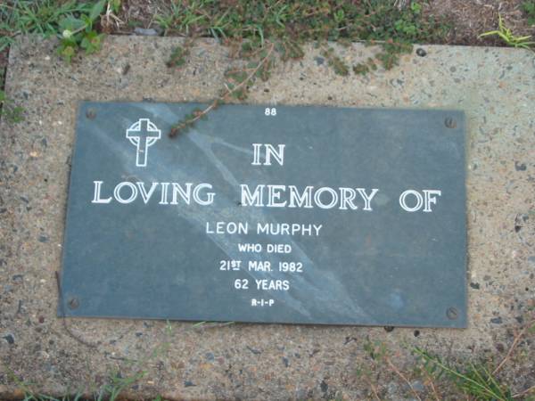 Leon MURPHY,  | died 21 Mar 1982 aged 62 years;  | Lawnton cemetery, Pine Rivers Shire  | 