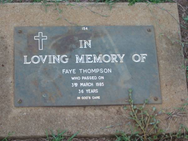 Faye THOMPSON,  | died 3 March 1985 aged 36 years;  | Lawnton cemetery, Pine Rivers Shire  | 