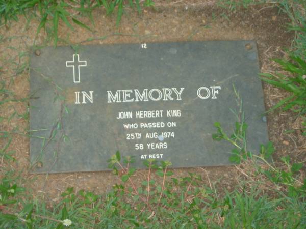 John Herbert KING,  | died 25 Aug 1974 aged 58 years;  | Lawnton cemetery, Pine Rivers Shire  | 