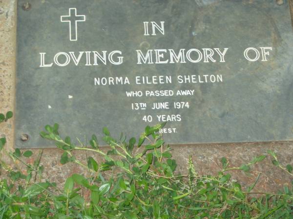 Norma Eileen SHELTON,  | died 13 June 1974 aged 40 years;  | Lawnton cemetery, Pine Rivers Shire  | 