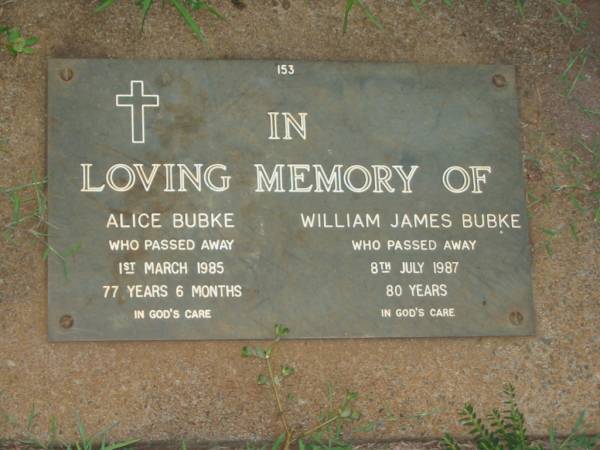 Alice BURKE,  | died 1 March 1985 aged 77 years 6 months;  | William James BURKE,  | died 8 July 1987 aged 80 years;  | Lawnton cemetery, Pine Rivers Shire  | 