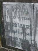 
Edward LEITCH,
husband,
died 23 Sept 1941 aged 48 years;
Lawnton cemetery, Pine Rivers Shire
