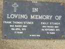 
Frank Thomas STUMER,
died 10 April 1970 aged 71 years;
Emily STUMER,
died 2 Sept 1970 aged 70 years;
Lawnton cemetery, Pine Rivers Shire
