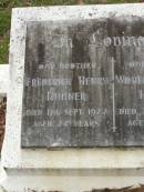 
Frederick Henry HUBNER,
brother,
died 17 Sept 1922 aged 24 years;
Wilhelmina Rosina HUBNER,
mother,
died 23 May 1950 aged 82 years;
Christian Johann HUBNER,
father,
died 19 July 1933 aged 69 years;
Lawnton cemetery, Pine Rivers Shire
